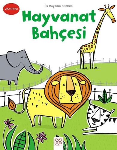 İlk Boyama Kitabım - Hayvanat Bahçesi