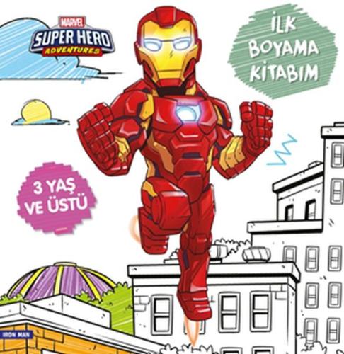 İlk Boyama Kitabım Iron Man - Marvel Super Hero Adventures