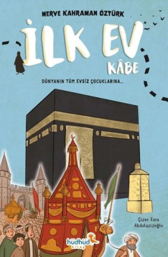 İlk Ev Kâbe Merve Kahraman Öztürk