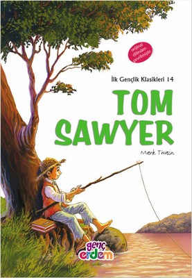 İlk Gençlik Klasikleri 14 - Tom Sawyer