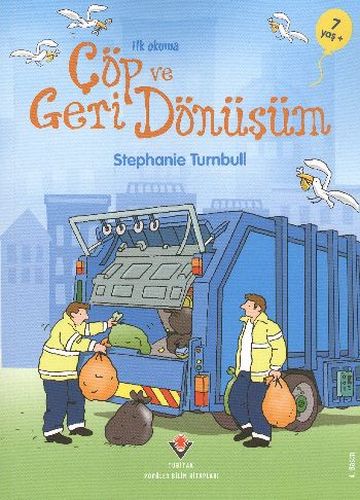 İlk Okuma - Çöp ve Geri Dönüşüm Stephanie Turnbull
