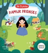 İlk Öyküler - Pamuk Prenses