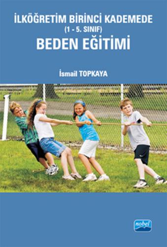 İlköğretim Birinci Kademede (1-5. Sınıf) Beden Eğitimi
