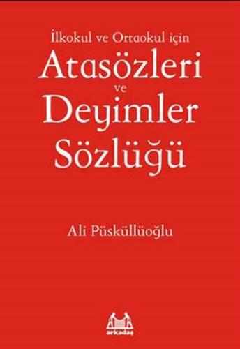 İlköğretim İçin Atasözleri ve Deyimler Sözlüğü