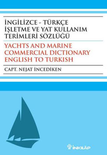 İngilizce - Türkçe İşletme ve Yat Kullanım Terimleri Sözlüğü Nejat İnc