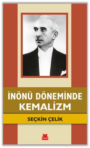 İnönü Döneminde Kemalizm
