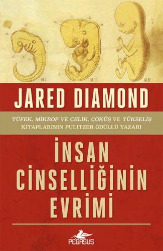 İnsan Cinselliğinin Evrimi - Ciltsiz Jared Diamond