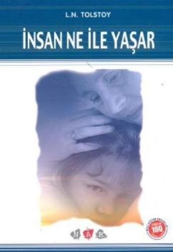 İnsan Ne İle Yaşar