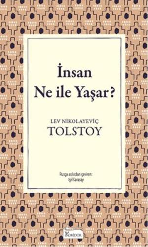 İnsan Ne İle Yaşar (Bez Ciltli) Lev Nikolayeviç Tolstoy