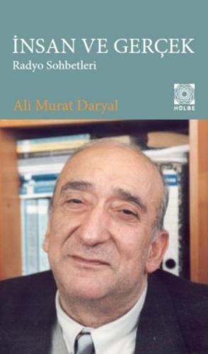 İnsan ve Gerçek Radyo Sohbetleri Ali Murat Daryal