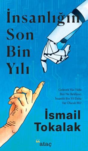 İnsanlığın Son Bin Yılı %14 indirimli İsmail Tokalak