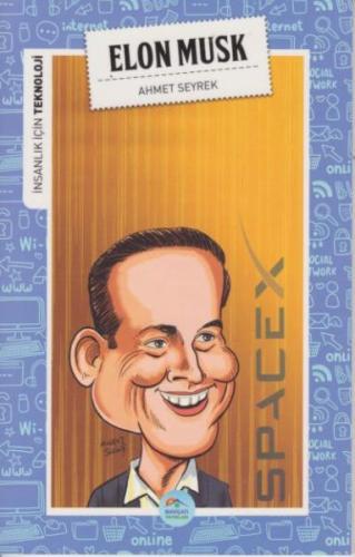 İnsanlık İçin Teknoloji Elon Musk
