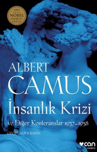 İnsanlık Krizi ve Diğer Konferanslar 1937-1958 Albert Camus