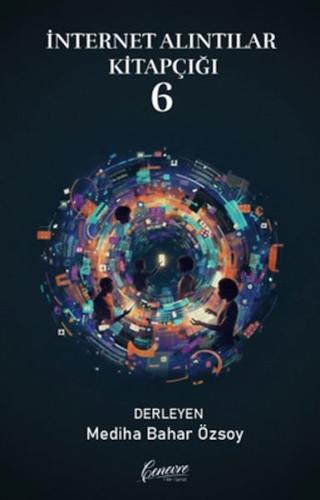 İnternet Alıntıları Kitapçığı 6 Mediha Bahar Özsoy