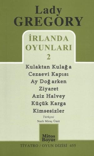 İrlanda Oyunları 2 / Kulaktan Kulağa - Cezaevi Kapısı - Ay Doğarken - Ziyaret - Aziz Halvey - Küçük