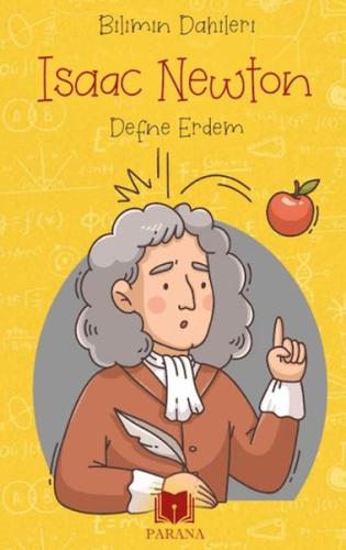 Isaac Newton - Bilimin Dahileri Defne Erdem