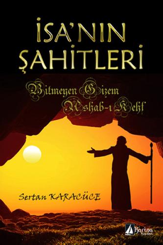 İsa'nın Şahitleri  Bitmeyen Gizem Ashab-ı Kehf