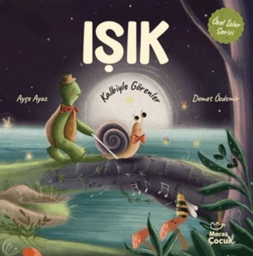 Işık - Kalbiyle Görenler