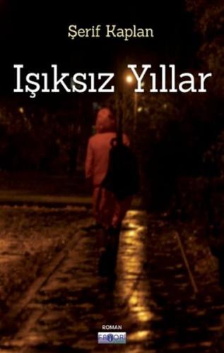 Işıksız Yıllar