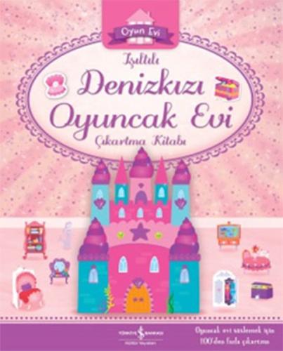Işıltılı Denizkızı Oyuncak Evi Çıkartma Kitabı