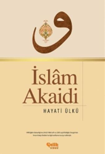 İslam Akaidi Hayati Ülkü