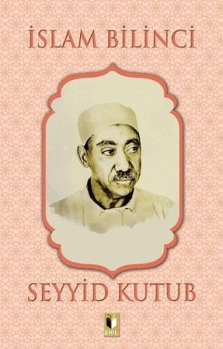 İslam Bilinci - Seyyid Kutub Seyyid Kutub