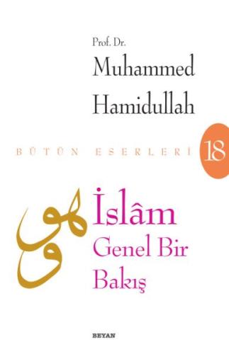 İslam - Genel Bir Bakış %18 indirimli Muhammed Hamidullah