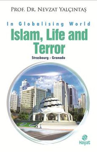 İslam Life and Terör Nevzat Yalçıntaş