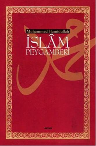İslam Peygamberi (Büyük Boy) Muhammed Hamidullah