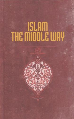 İslam The Middle Way