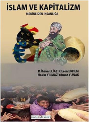 İslam ve Kapitalizm  Medine'den İnsanlığa