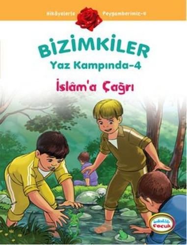 İslam'a Çağrı / Bizimkiler Yaz Kampında -4 %23 indirimli Ayşe Alkan Sa