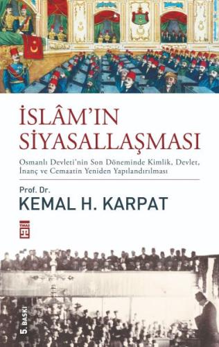 İslamın Siyasallaşması Kemal H. Karpat