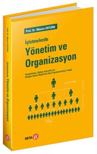 İşletmelerde Yönetim ve Organizasyon Mümin Ertürk