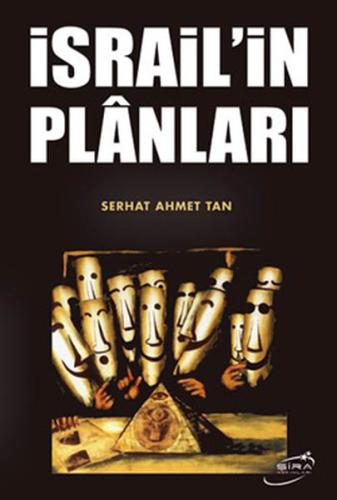 İsrail'in Plânları %17 indirimli Serhat Ahmet Tan