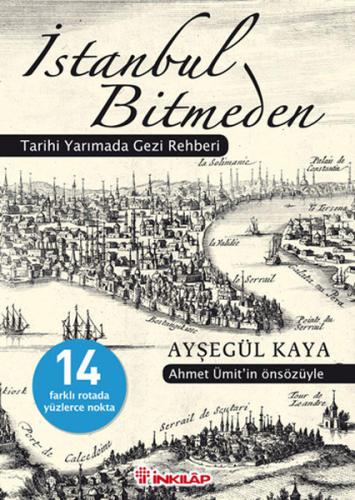 İstanbul Bitmeden Tarihi Yarımada Gezi Rehberi Ayşegül Kaya
