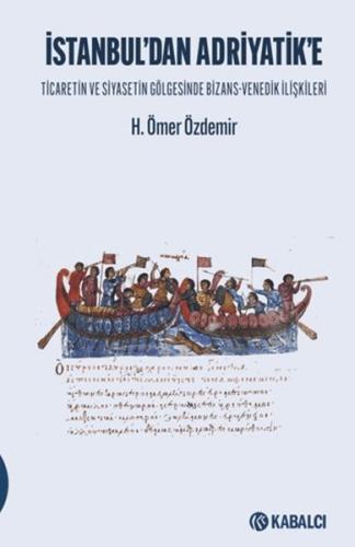 İstanbul’dan Adriyatik'e