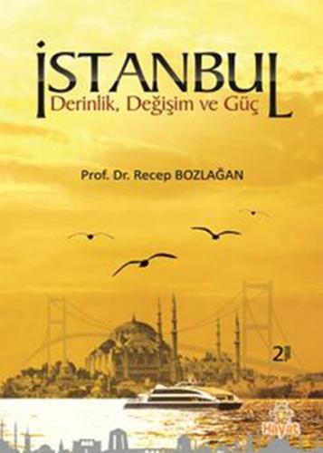 İstanbul Derin, Değişim ve Güç Recep Bozlağan
