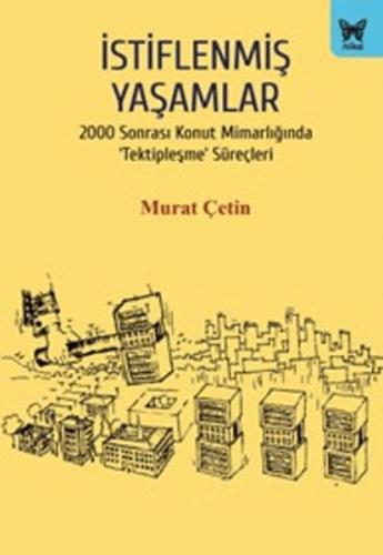 İstiflenmiş Yaşamlar Murat Çetin