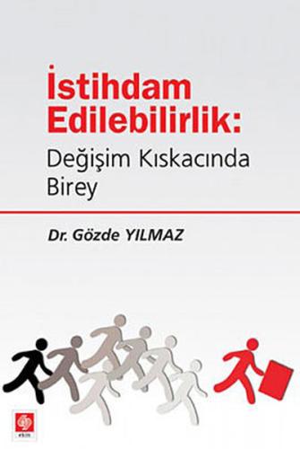 İstihdam Edilebilirlik  Değişim Kıskacında Birey