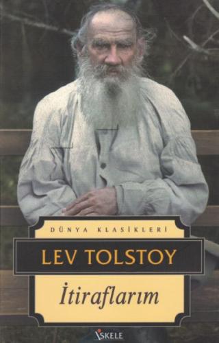 İtiraflarım - Dünya Klasikleri Lev Tolstoy
