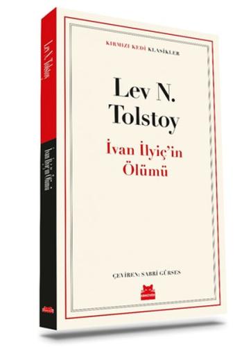 İvan İlyiç’in Ölümü - Klasikler Lev Nikolayeviç Tolstoy