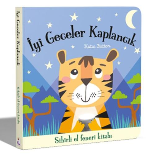 İyi Geceler Kaplancık - Sihirli El Feneri Kitabı