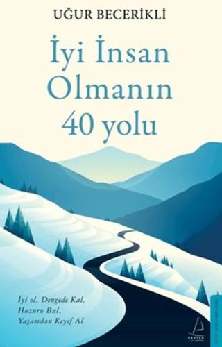 İyi İnsan Olmanın 40 Yolu Uğur Becerikli