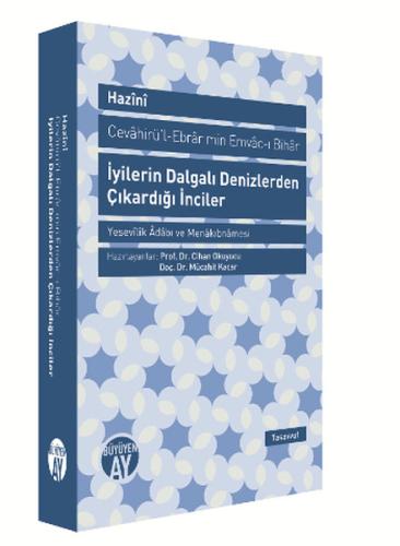 İyilerin Dalgalı Denizlerden Çıkardığı İnciler (Cevahirü-l-Ebrar min Emvac-ı Bihar)  Yesevilik A