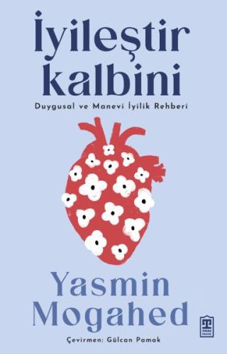 İyileştir Kalbini & Duygusal ve Manevi İyilik Rehberi %15 indirimli Ya