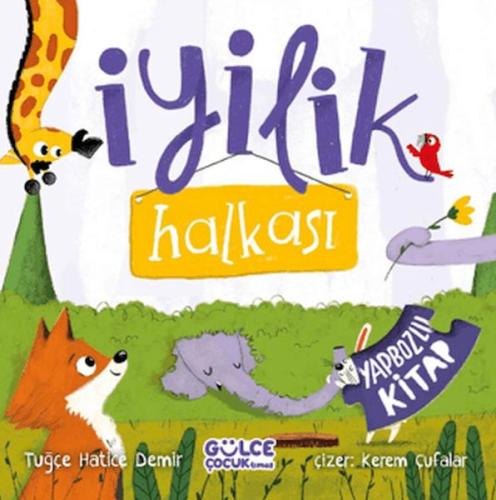 İyilik Halkası (Yapbozlu Kitap) Tuğçe Hatice Demir