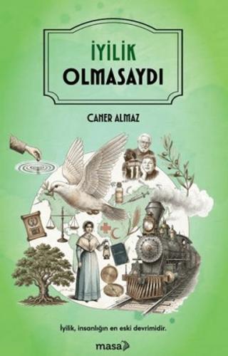 İyilik Olmasaydı
