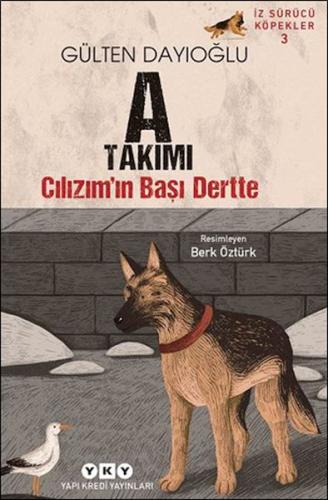 A Takımı İz Sürücü Köpekler 3 - Cılızım'ın Başı Dertte
