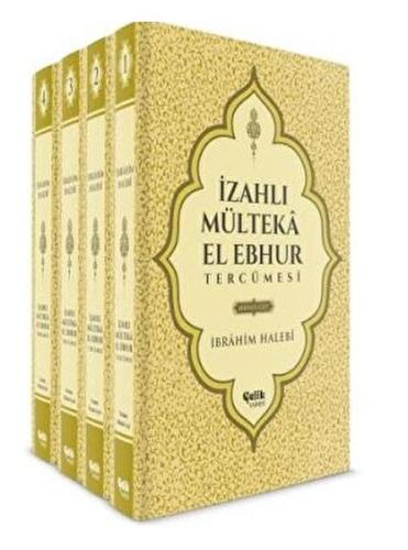 İzahlı Mülteka El Ebhur Tercümesi (4 Cilt Takım) Mustafa Uysal